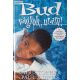Christopher Paul Curtis: Bud vagyok, uram!