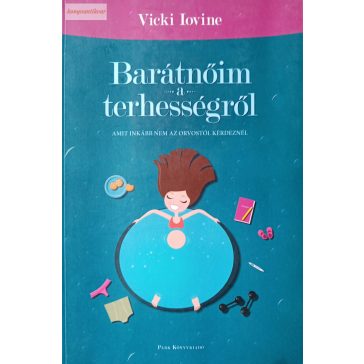 Vicki Iovine: Barátnőim a terhességről 