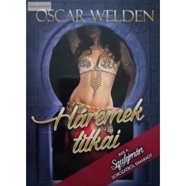 Oscar Welden: Háremek titkai