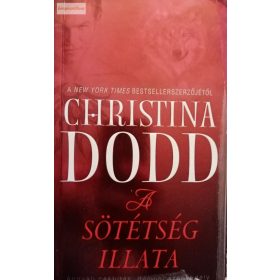 Christina Dodd: A sötétség illata