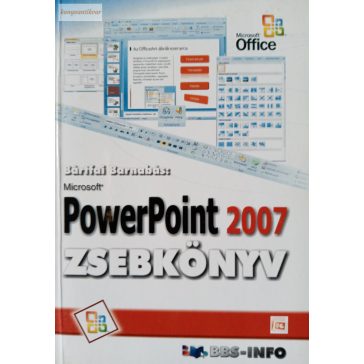 Bártfai Barnabás: PowerPoint 2007 zsebkönyv