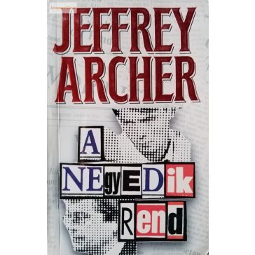 Jeffrey Archer: A negyedik rend 