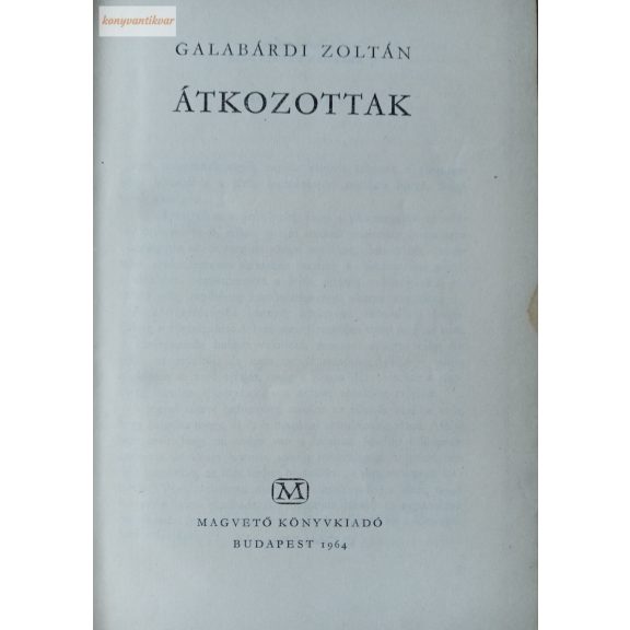 Galabárdi Zoltán: Átkozottak