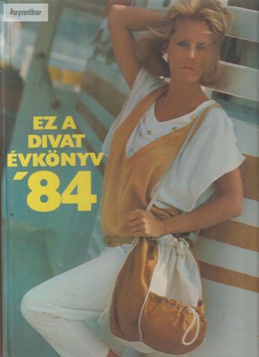 Ez a divat évkönyv '84