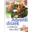 Hannelore Linse: Adventi díszek a természet kincseiből