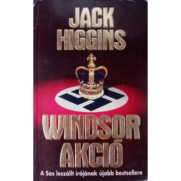 Jack Higgins: Windsor akció Jack Higgins: Windsor akció
