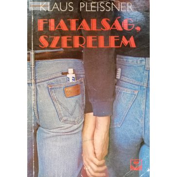 Klaus Pleissner: Fiatalság, szerelem