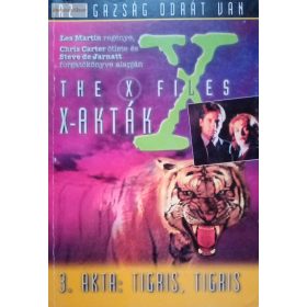 Les Martin: Az X-akták – 3. akta: Tigris, tigris