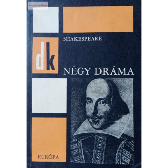 William Shakespeare Négy dráma William Shakespeare Négy dráma