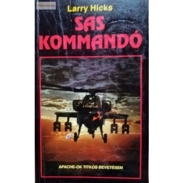 Larry Hicks: A Sas Kommandó