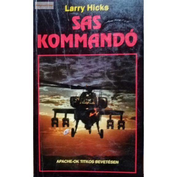 Larry Hicks: A Sas Kommandó