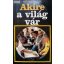 Anton Schulte: Akire a világ vár