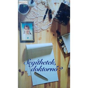 Széchey Rita: Segíthetek, doktornő?