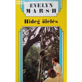 Evelyn Marsh: Hideg ölelés 