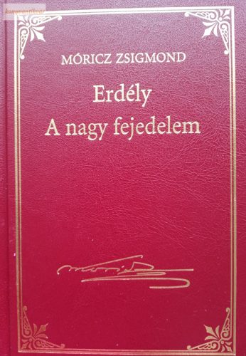 Móricz Zsigmond: A nagy fejedelem 