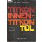 Eke Károly: Titkon innen - titkon túl