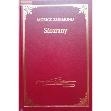 Móricz Zsigmond: Sárarany 