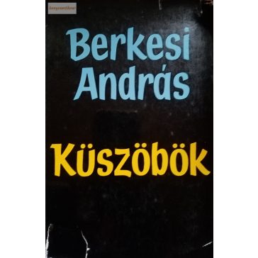 Berkesi András Küszöbök