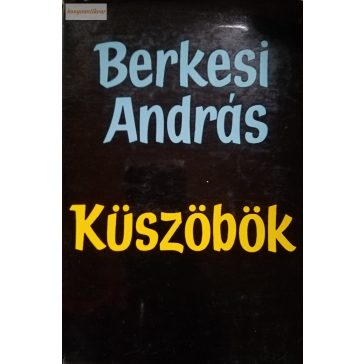 Berkesi András Küszöbök