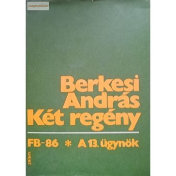 Berkesi András Két regény