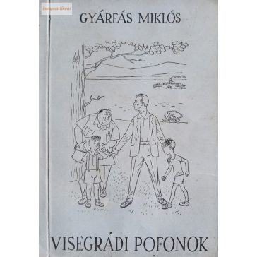 Gyárfás Miklós: Visegrádi pofonok