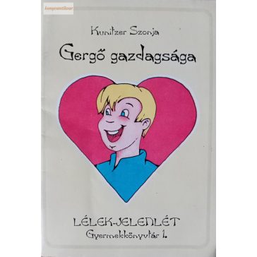 Kunitzer Szonja: Gergő gazdagsága