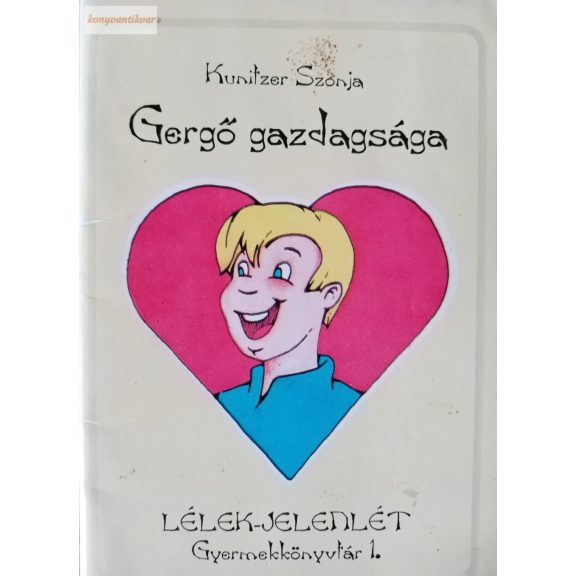 Kunitzer Szonja: Gergő gazdagsága