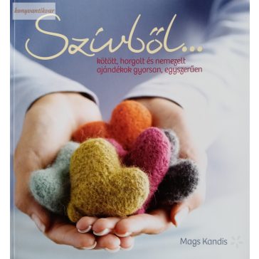 Mags Kandis: Szívből…