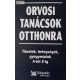 Orvosi tanácsok otthonra