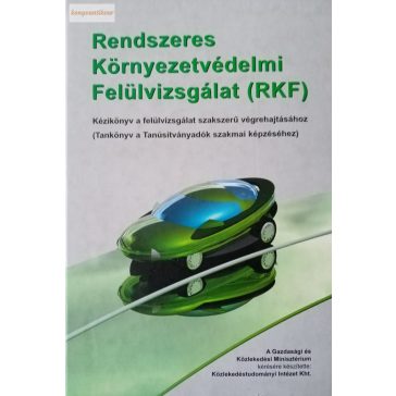   Paár István (szerk): Rendszeres Környezetvédelmi Felülvizsgálat (RFK)
