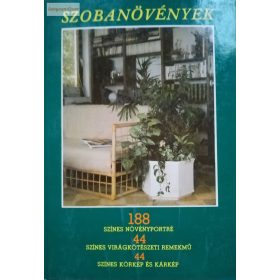   Sulyok Mária – Kecskés Tibor – Kerényiné Nemestóthy Klára – Kuhn László – Szabó János: Szobanövények