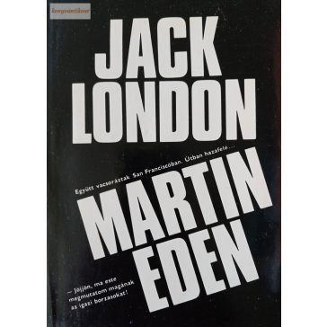 Jack London: Martin Eden 