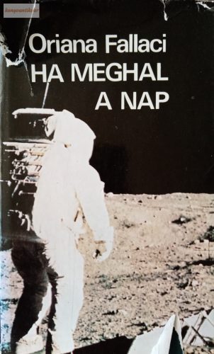 Oriana Fallaci: Ha meghal a Nap 