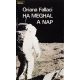 Oriana Fallaci: Ha meghal a Nap 