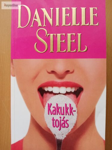 Danielle Steel: Kakukktojás