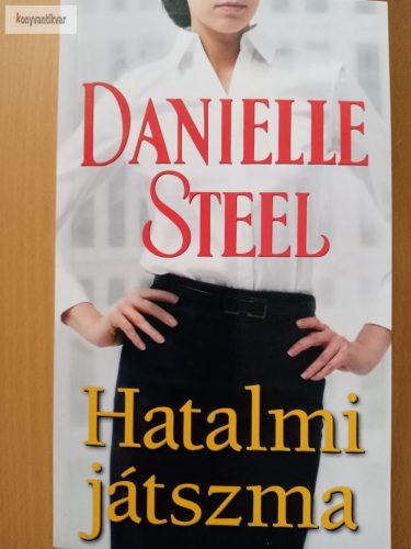 Danielle Steel: Hatalmi játszma 