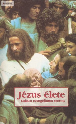 Jézus élete Lukács evangéliuma szerint