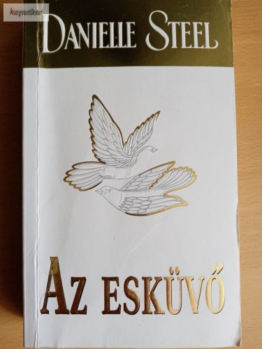 Danielle Steel: Az esküvő