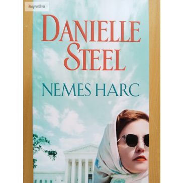Danielle Steel: Nemes harc 
