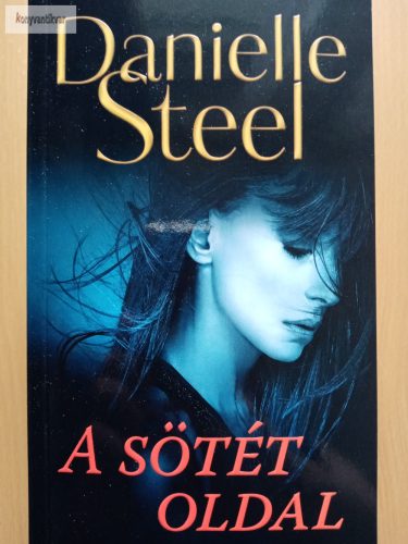 Danielle Steel: A sötét oldal
