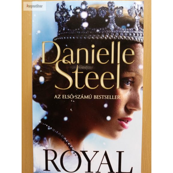 Danielle Steel: Royal Danielle Steel: Royal