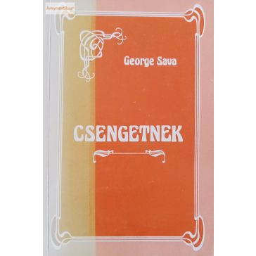 George Sava: Csengetnek