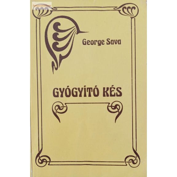 George Sava: Gyógyító kés