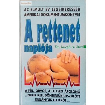 Joseph A. Stirt: A rettenet naplója
