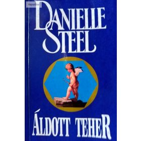 Danielle Steel: Áldott teher