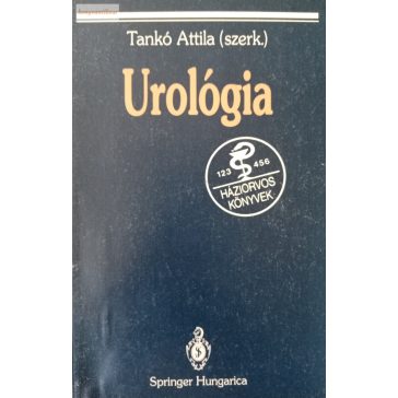 Tankó Attila: Urológia