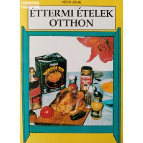 Végh Júlia: Éttermi ételek otthon