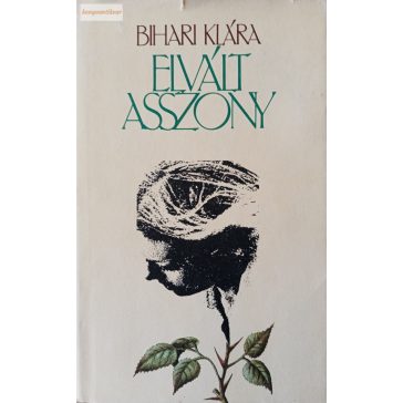 Bihari Klára: Elvált asszony