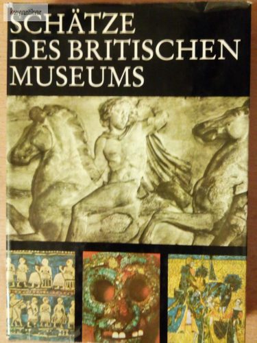 Schätze des Britischen Museums