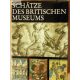 Schätze des Britischen Museums